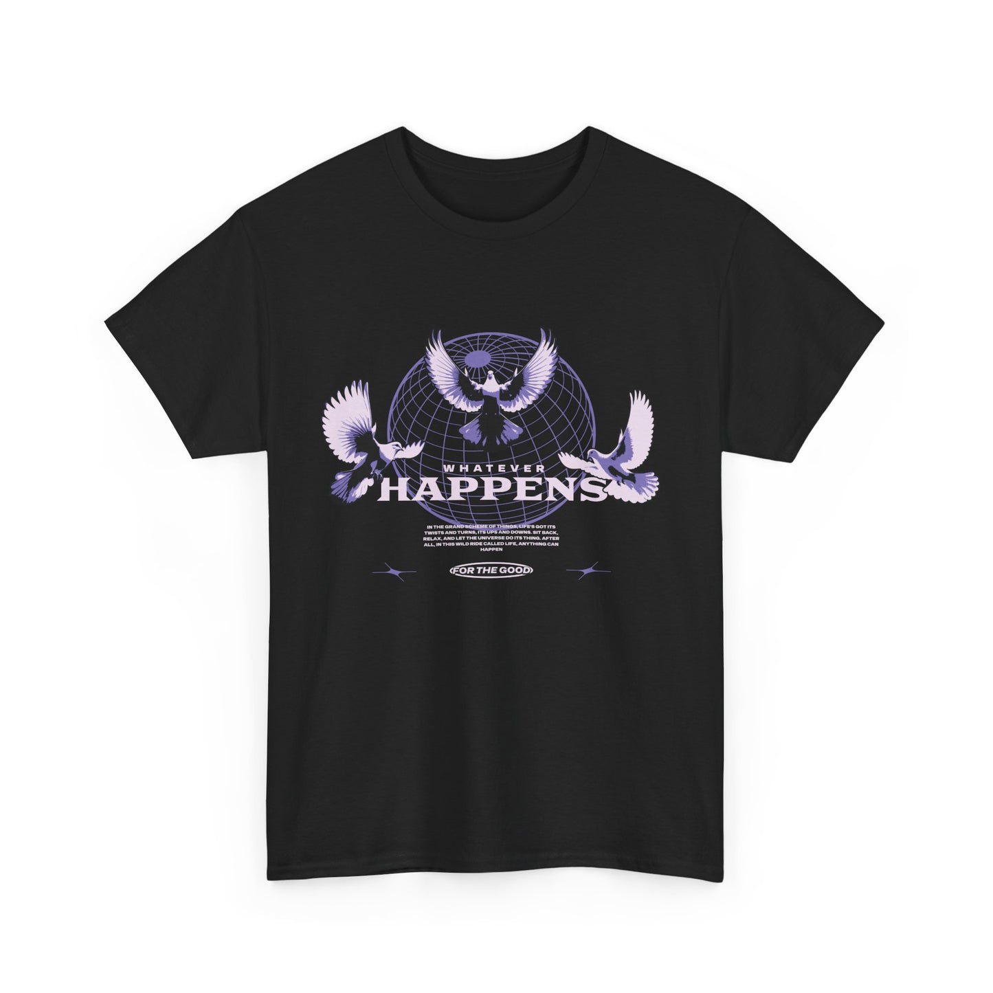 A black graphic t-shirt with doves in flight around a geometric globe and 'Whatever Happens' text.