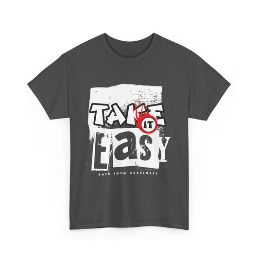 A dark heather grey t-shirt with text 'Take it easy' in grunge style.