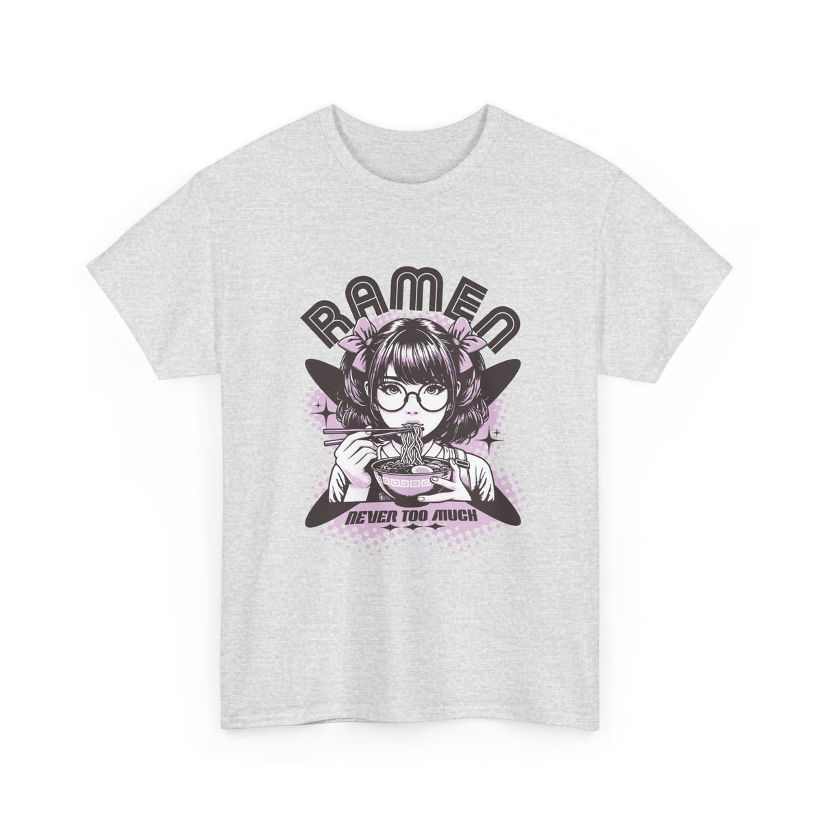 An Ash gray t-shirt with a graphic of an anime girl eating ramen, featuring the word 'RAMEN' and the phrase 'NEVER TOO MUCH' in black and lavender colors.