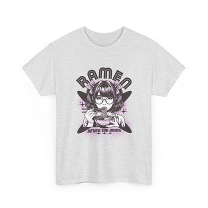 An Ash gray t-shirt with a graphic of an anime girl eating ramen, featuring the word 'RAMEN' and the phrase 'NEVER TOO MUCH' in black and lavender colors.