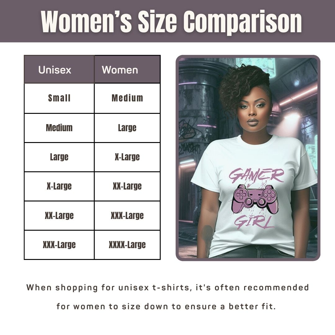 Size comparison chart for unisex and women's t-shirts with a model wearing a 'Gamer Girl' t-shirt.